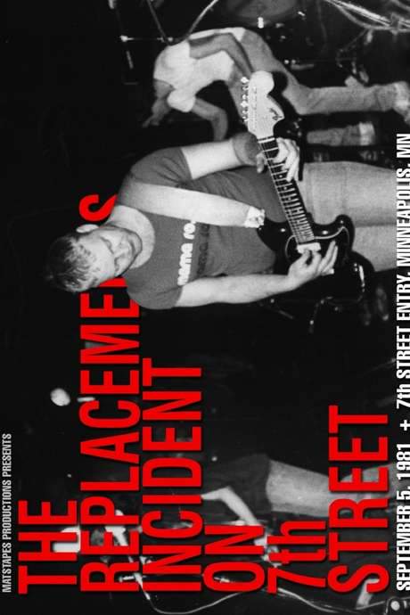 The Replacements: Incident on 7th Street